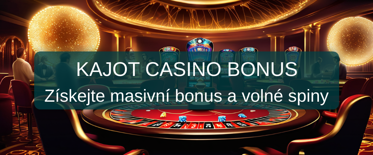 Kajot Casino Bonus – transparentní přehled našich nabídek